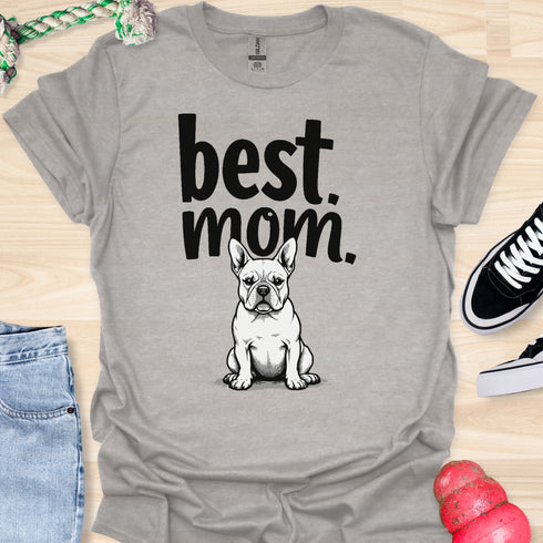 Best frenchie mom ever - V7 - Certain Gaze T-Shirt